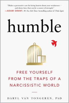 Paperback Humble: Free Yourself from the Traps of a Narcissistic World Book