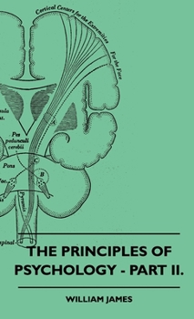 Hardcover The Principles of Psychology - Part II. Book
