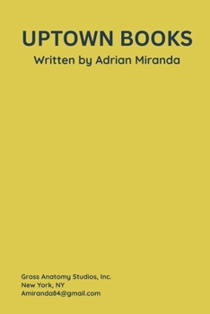 Paperback Uptown Books: A bilingual immersive play Book