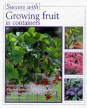 Paperback Success with Growingf Fruitsin Containers (Success with Gardening) Book