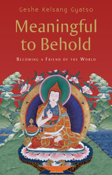Paperback Meaningful to Behold: Becoming a Friend of the World Book