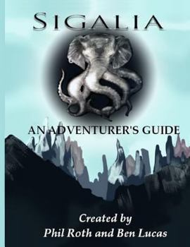 Paperback Sigalia: An Adventurer's Guide Book
