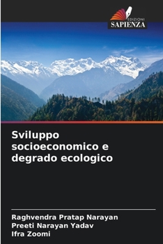 Paperback Sviluppo socioeconomico e degrado ecologico [Italian] Book