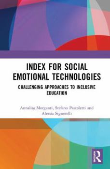 Hardcover Index for Social Emotional Technologies: Challenging Approaches to Inclusive Education Book