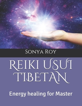 Paperback Reiki USUI TIBETAN: Energy healing for Master Book