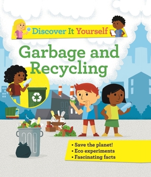 Paperback Discover It Yourself: Garbage and Recycling Book