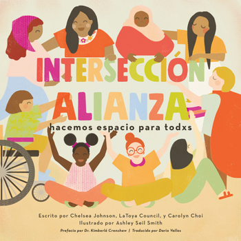 Paperback Intersecciónalianza: Hacemos Espacio Para Todxs [Spanish] Book