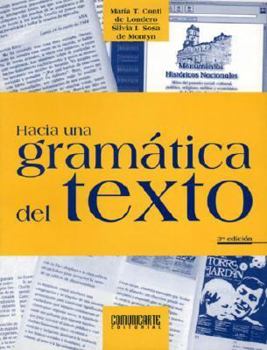 Paperback Hacia Una Gramatica del Texto - 3b: Edicion (Spanish Edition) [Spanish] Book
