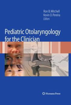 Hardcover Pediatric Otolaryngology for the Clinician Book