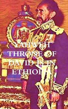 Hardcover Yahweh Throne of David Is in Ethiopia ... Book