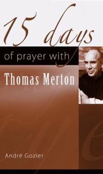 Paperback 15 Days of Prayer with Thomas Merton Book