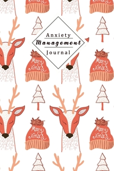Paperback Anxiety Management Journal: Pinpoint Unhelpful Beliefs And Behaviors And Replace Them With More Objective Facts And Observations Help For Anxious Book
