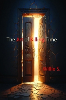 Paperback The Art of Killing Time Book