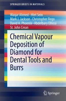Paperback Chemical Vapour Deposition of Diamond for Dental Tools and Burs Book