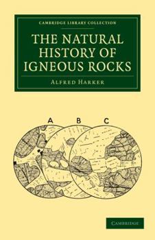 Paperback The Natural History of Igneous Rocks Book