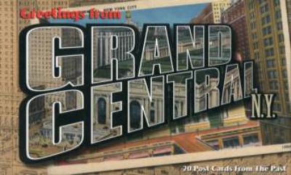 Paperback Greetings from Grand Central, N.Y.: 20 Post Cards from the Past Book