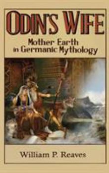 Hardcover Odin's Wife: Mother Earth in Germanic Mythology Book