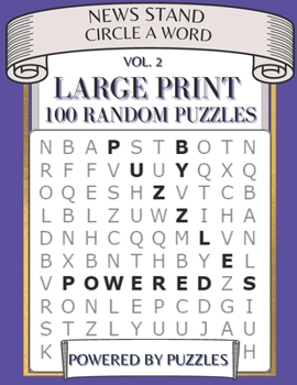 Paperback News Stand Circle a Word Vol.2: Large Print 100 Random Puzzles [Large Print] Book
