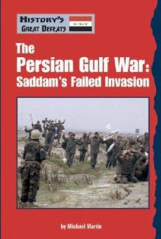 Hardcover Persian Gulf War (History's Greatest Defeats) Book