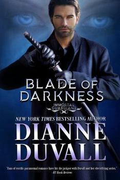 Blade of Darkness - Book #7 of the Immortal Guardians