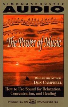 Audio Cassette Power of Music: How to Use Sound for Relaxation, Concentration and Healing (2 Cassettes) Book