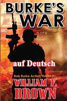 Paperback Burkes War, auf Deutsch: Bob Burke Action Thriller #1 [German] Book