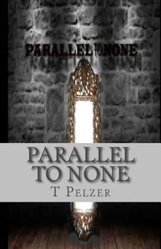 Paperback Parallel to None Book