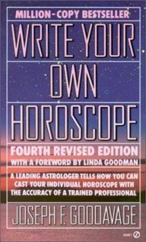Mass Market Paperback Write Your Own Horoscope: Fourth Revised Edition Book
