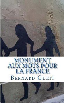 Paperback Monument Aux Mots Pour La France [French] Book