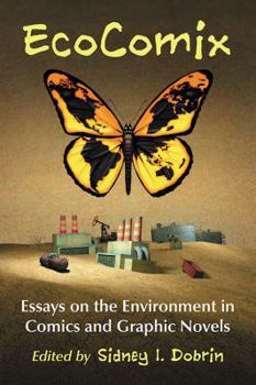 Paperback EcoComix: Essays on the Environment in Comics and Graphic Novels Book