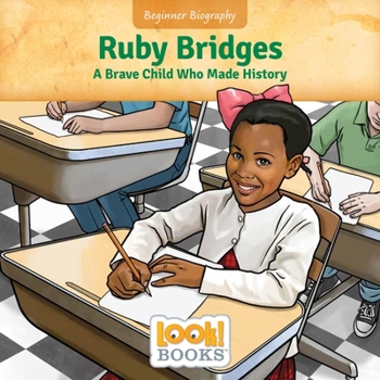 Paperback Ruby Bridges: A Brave Child Who Made History Book