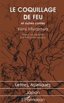 Le coquillage de feu et autres contes (Lettres Asiatiques) (French Edition)