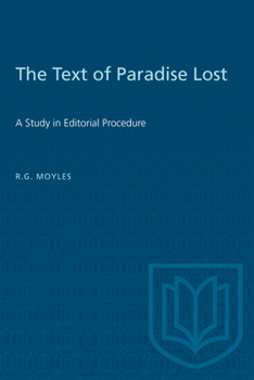 Paperback The Text of Paradise Lost: A Study in Editorial Procedure Book