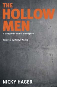 Paperback The Hollow Men: A Study in the Politics of Deception Book