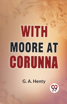 Paperback With Moore At Corunna Book