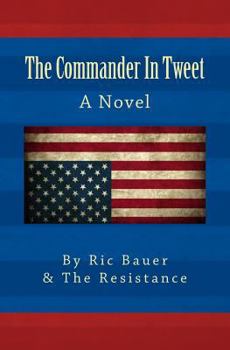 Paperback The Commander In Tweet Book