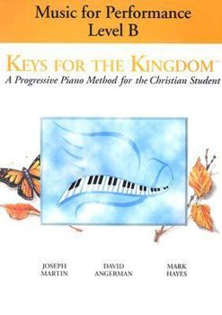 Paperback Music For Performance: Level B (Keys for the Kingdom) Book