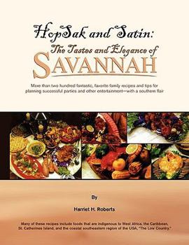 Hopsak and Satin: The Tastes and Elegance of Savannah