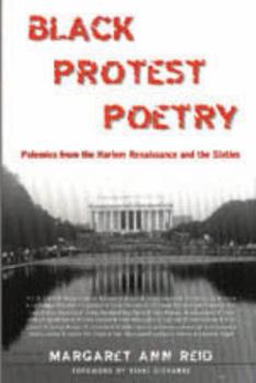 Paperback Black Protest Poetry: Polemics from the Harlem Renaissance and the Sixties Book