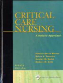 Hardcover Critical Care Nursing: A Holistic Approach Book