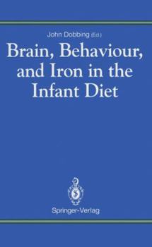 Paperback Brain, Behaviour, and Iron in the Infant Diet Book