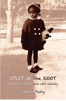 Paperback Split at the Root: A Memoir of Love and Lost Identity Book