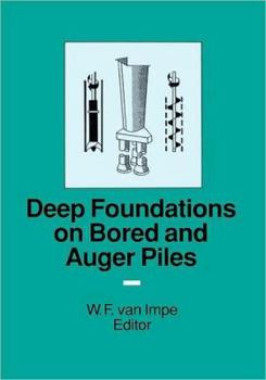 Hardcover Deep Foundations on Bored and Auger Piles - Bap III Book