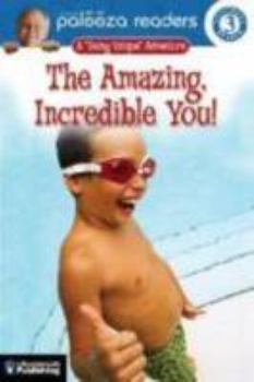 Paperback The Amazing, Incredible You!: A "Being Unique" Adventure Book