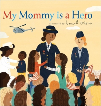 Hardcover My Mommy Is a Hero Book