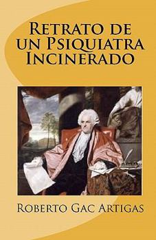 Paperback Retrato de un Psiquiatra Incinerado [Spanish] Book