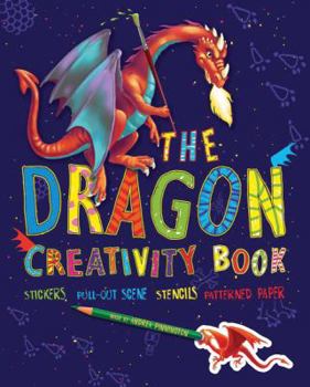 Spiral-bound The Dragon Creativity Book [With Punch-Out(s) and Stencils and Craft Paper] Book