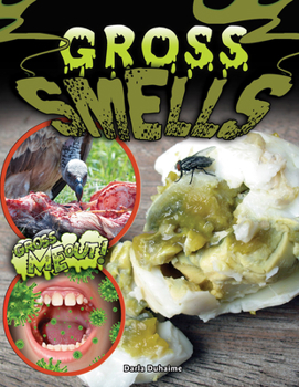 Gross Smells - Book  of the Gross Me Out!