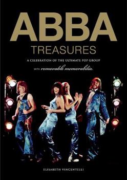 Hardcover ABBA Treasures: A Celebration of the Ultimate Pop Group Book