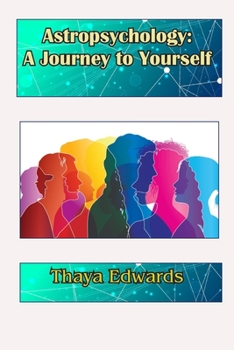 Paperback Astropsychology: A Journey to Yourself Book